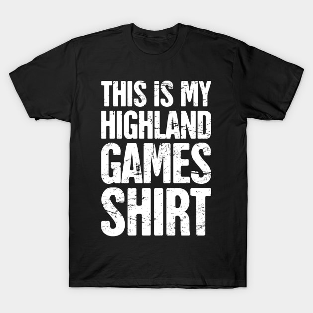 Scottish Highland Games Scotland Renaissance T-Shirt by MeatMan